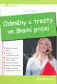 Odměny a tresty ve školní praxi - on-line